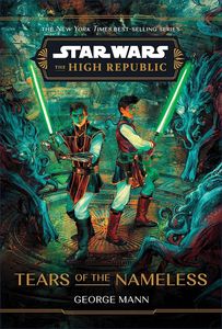 [Star Wars: The High Republic: Tears Of The Nameless (Signed Edition Hardcover) (Product Image)]