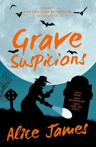 [The Lavington Windsor Mysteries: Book 3: Grave Suspicions (Product Image)]