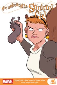 [The Unbeatable Squirrel Girl: Squirrels Just Want To Have Fun (Product Image)]