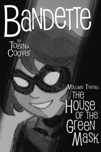 [Bandette: Volume 3: The House Of The Green Mask (Product Image)]