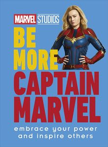 [Marvel Studios: Be More Captain Marvel: Embrace Your Power & Inspire Others (Product Image)]