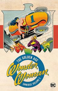 [Wonder Woman: The Golden Age: Omnibus: Volume 5 (Hardcover) (Product Image)]
