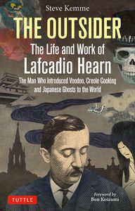 [The Outsider: The Life & Work Of Lafcadio Hearn (Hardcover) (Product Image)]