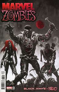 [Marvel Zombies: Black, White & Blood #3 (Alex Horley Variant) (Product Image)]