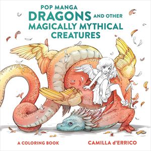 [Pop Manga Dragons & Other Magically Mythical Creatures: A Coloring Book (Product Image)]