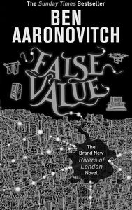 [Rivers Of London: Book 8: False Value (Signed Glow In The Dark Edition Hardcover) (Product Image)]