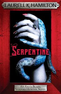 [Anita Blake, Vampire Hunter: Book 26: Serpentine (Product Image)]