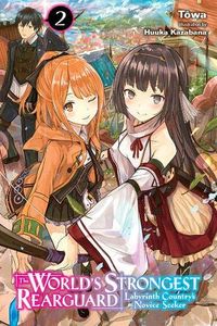 [World's Strongest Rearguard: Labyrinth Dungeon: Volume 2 (Light Novel) (Product Image)]