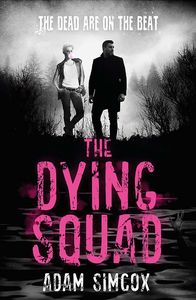 [The Dying Squad: Book 1 (Signed Edition) (Product Image)]