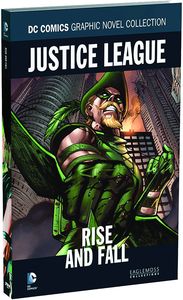 [DC Graphic Novel Collection: Volume 95: Justice League Rise & Fall (Product Image)]