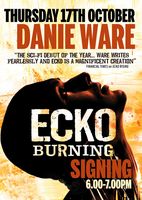 [Danie Ware Signing Ecko Burning (Product Image)]