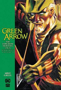 [Green Arrow: The Longbow Hunters Saga: Omnibus Volume 2 (Hardcover) (Product Image)]