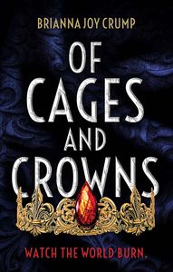 [Of Cages & Crowns (Hardcover) (Product Image)]