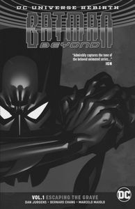 [Batman Beyond: Volume 1: Escaping The Grave (Rebirth) (Product Image)]