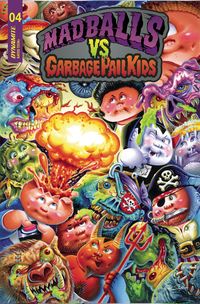 [The cover for Madballs Vs Garbage Pail Kids #4 (Cover A Simko)]