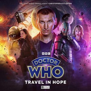 [Doctor Who: The Ninth Doctor Adventures: Travel In Hope (Product Image)]