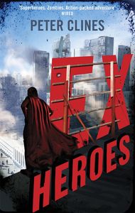 [Ex Heroes: Book 1: Ex-Heroes (Product Image)]