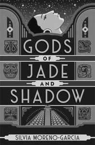 [Gods Of Jade & Shadow (Hardcover) (Product Image)]