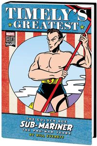[Timely's Greatest: The Golden Age: Sub-Mariner (DM Variant Hardcover) (Product Image)]