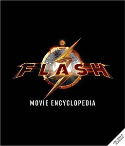 [The Flash: Movie Encyclopedia (Hardcover) (Product Image)]