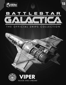 [Battlestar Galactica Ships Magazine #15: Viper Blood & Chrome (Product Image)]