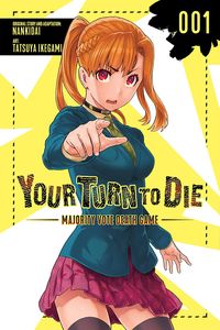 [Your Turn To Die: Majority Vote Death Game: Volume 1 (Product Image)]