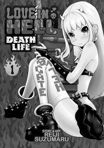 [Love In Hell: Death Life: Volume 1 (Product Image)]
