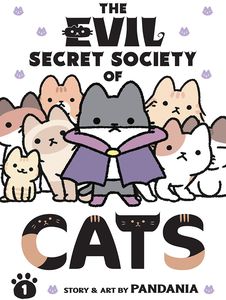 [The Evil Secret Society Of Cats: Volume 1 (Product Image)]