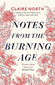 [Notes From The Burning Age (Signed Edition) (Product Image)]