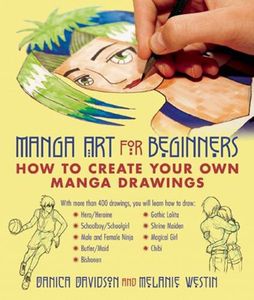 [Manga Art For Beginners: How To Create Your Own Manga (Product Image)]