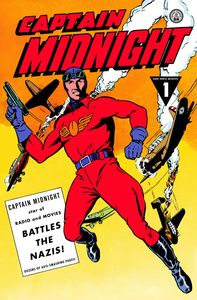 [Captain Midnight: Archives: Volume 1: Battles The Nazis (Hardcover) (Product Image)]