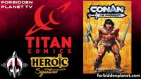 [Jim Zub, Matt Murray, Richard Starkings & Fred Malmberg introduce Titan Comics' CONAN THE BARBARIAN! (Product Image)]