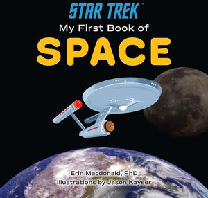 [Star Trek: My First Book Of Space (Hardcover) (Product Image)]