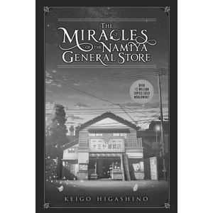 [The Miracles Of The Namiya General Store (Light Novel Hardcover) (Product Image)]