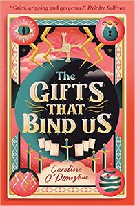[The Gifts That Bind Us (Signed Edition) (Product Image)]