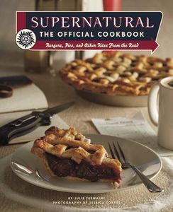 [Supernatural: The Official Cookbook (Hardcover) (Product Image)]