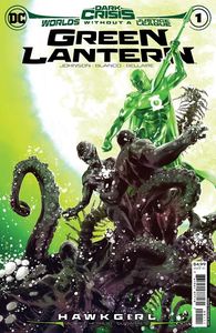 [Dark Crisis: World's Without A Justice League: Green Lantern #1 (Cover A Fernando Blanco) (Product Image)]