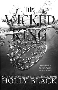 [The Folk Of The Air: Book 2: The Wicked King (Signed Hardcover Edition) (Product Image)]