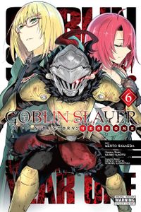 [Goblin Slayer: Side Story: Year One: Volume 6 (Product Image)]