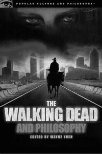 [Walking Dead And Philosophy (Product Image)]