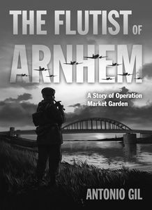 [Flutist Of Arnhem: A Story Of Operation Market Garden (Product Image)]