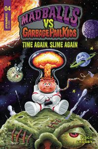 [Madballs Vs. Garbage Pail Kids: Time Again, Slime Again #4 (Cover A Simko) (Product Image)]