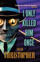 [Adam Christopher signing I Only Killed Him Once (Product Image)]