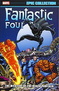 [Fantastic Four: Epic Collection: The Mystery Of The Black Panther (Product Image)]
