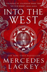 [Founding Of Valdemar: Book 2: Into The West (Hardcover) (Product Image)]