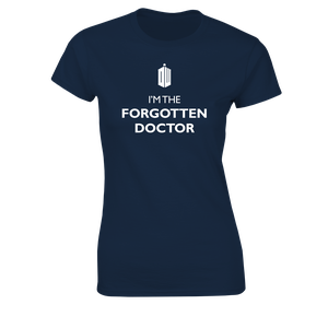 [Doctor Who: Women's Fit T-Shirt: I'm The Forgotten Doctor (Product Image)]