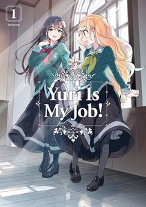 [Yuri Is My Job: Volume 1 (Product Image)]