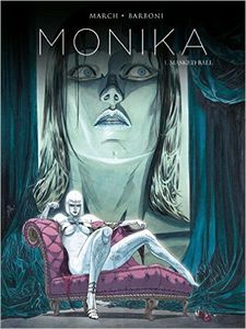 [Monika: Volume 1: Masked Ball (Hardcover) (Product Image)]