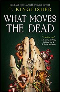 [What Moves The Dead (Product Image)]