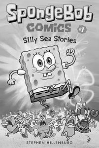 [Spongebob Comics: Volume 1: Silly Sea Stories (Product Image)]